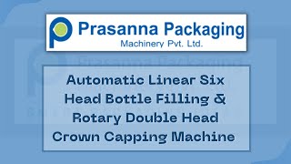 Automatic Linear Six Head Bottle Filling & Rotary Double Head Crown Capping Machine