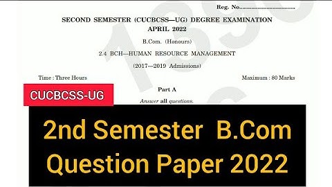 HUMAN RESOURCE MANAGEMENT         |            2nd Sem   B.Com.   Question Paper 2022 #calicut