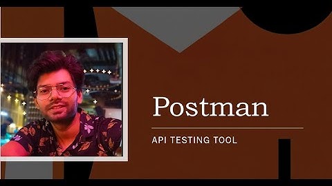 POSTMAN QUICK GUIDE | QA SDET