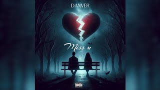 Danver - Miss U