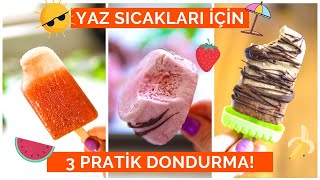 Yaz Sıcaklarında İçinizi Serinletecek 3 Sağlıklı & Pratik Dondurma! | Sütsüz & Vegan