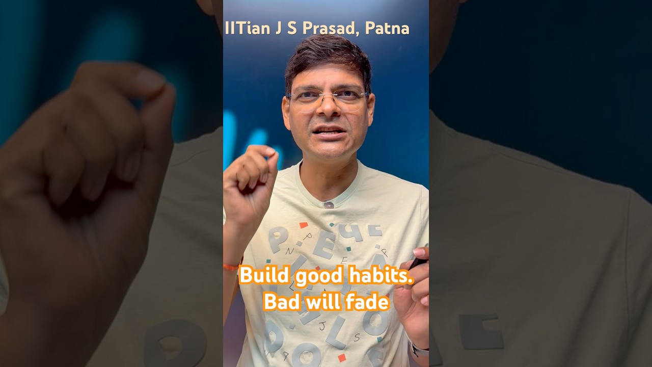 Build good habits. Bad will fade. 