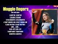 Maggie Rogers Greatest Hits 2024 Pop Music Mix Top 10 Hits Of All Time Maggie Rogers Greatest Hits 2024 Pop Music Mix Top 10 Hits Of All Time