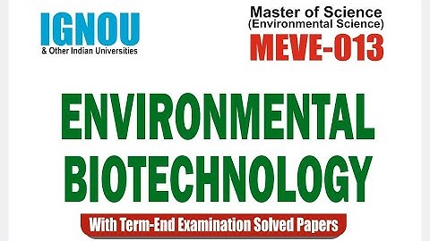 MEVE-013 Environmental Biotechnology @zigmabookcentre