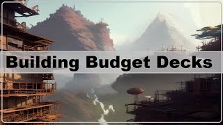 Budget Deck Building- MtG Arena Budget Value Worth Free F2P