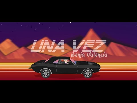 Benja Valencia - Una Vez (Videoclip Oficial)