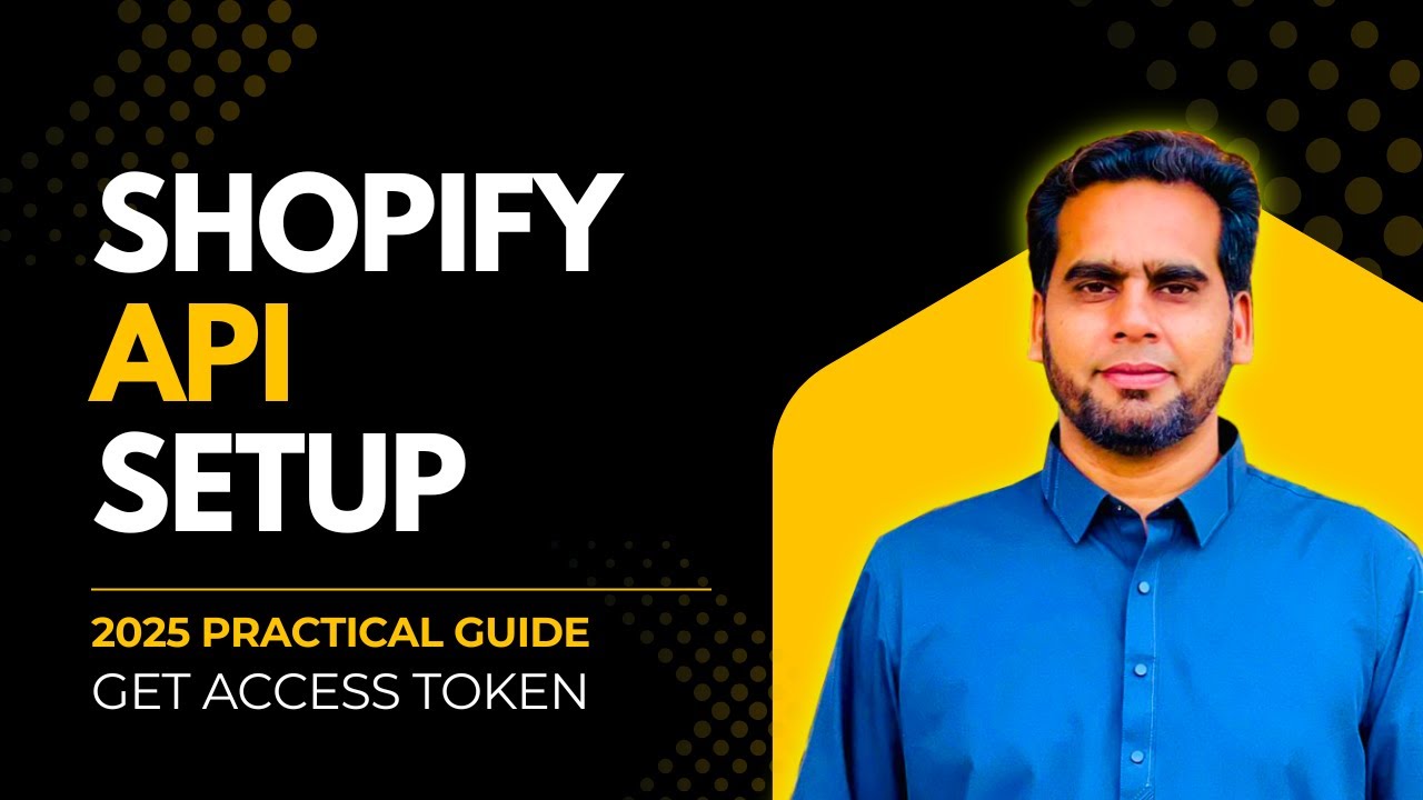 Shopify API Setup | Create Custom App & Get Access Token (2025 Practical Guide)
