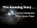 Princess Bluegreen Of The Seven Cities Fairy Tale Before Sleep Crickets Chirping 