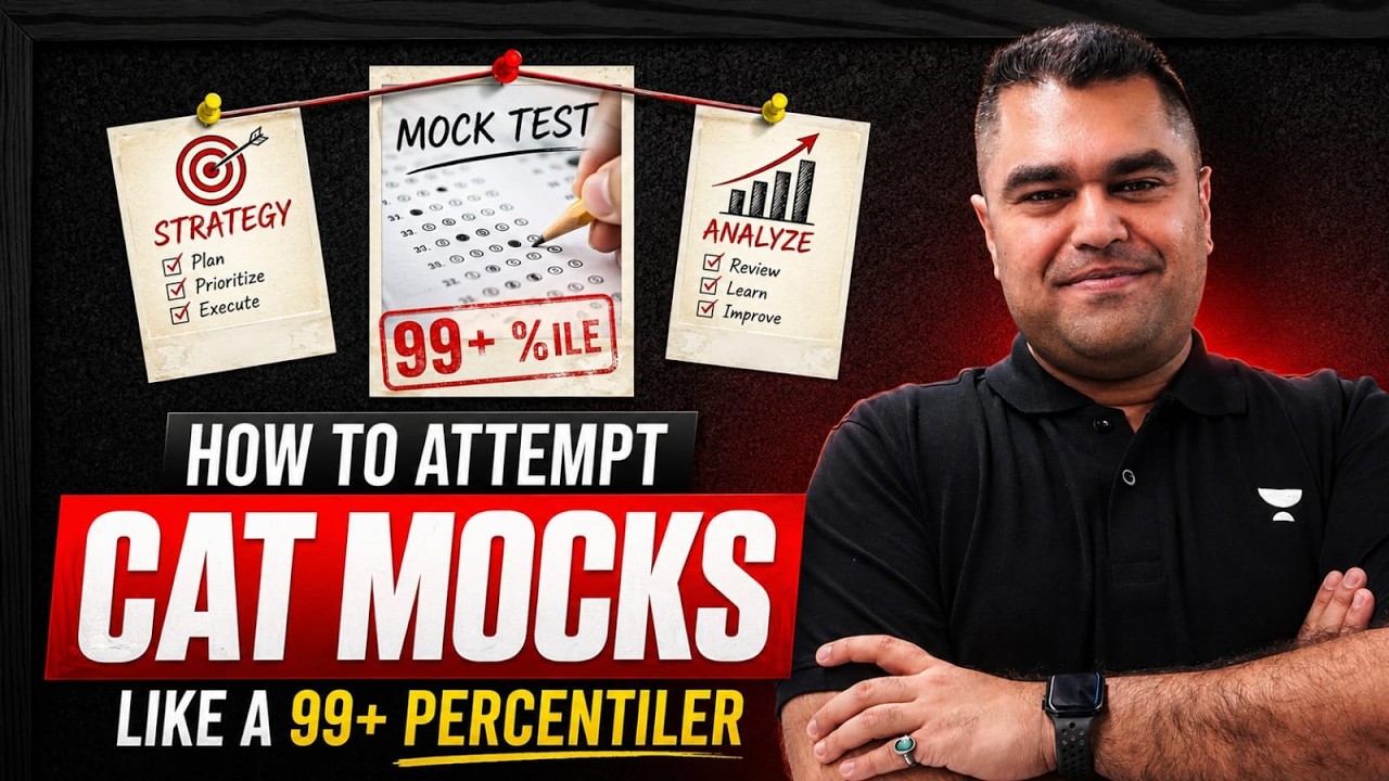 How to Attempt CAT Mocks Like a 99+ Percentiler | Complete CAT Mock ...