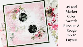 49 and Market Color Swatch Blossom &amp; Rouge 12x12 Layout