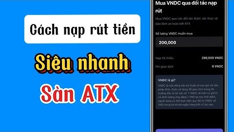 Cách Nạp rút tiền Sàn ATX #kiemtienonline #attlas #napruttien