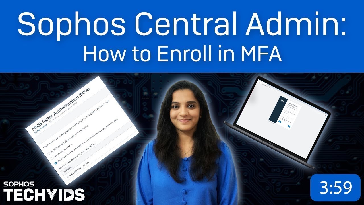Sophos Central Admin How to Enroll in MFA - YouTube