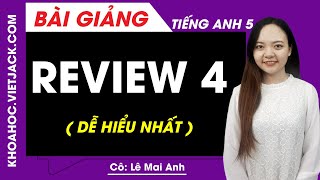 Tiếng Anh lớp 5  - Review 4 - Cô Lê Mai Anh (DỄ HIỂU NHẤT) screenshot 2