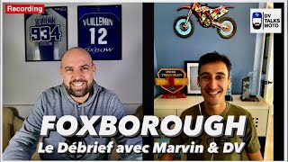 DV Talks Moto: Le débrief' du Supercross de Foxborough avec Marvin Musquin et David Vuillemin