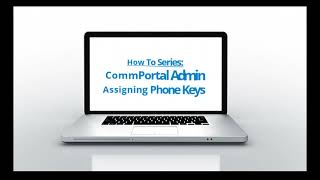 Xtel CommPortal Admin 5 - Assigning Keys To Phones screenshot 4