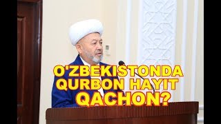 O'ZBEKISTONDA QURBON HAYIT QACHONLIGI E'LON QILINDI