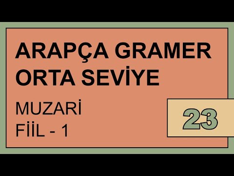 23.DERS: Muzari Fiil 1