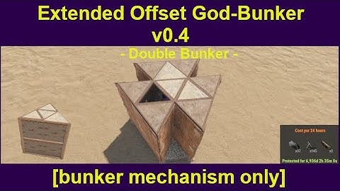 Extended Offset God-Bunker v0.4 - Double Bunker [bunker mechanism only]