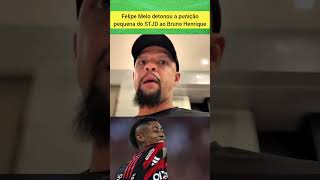 Felipe Melo Detonou A Punição Pequena Do Stjd Ao Bruno Henrique Do Flamengo