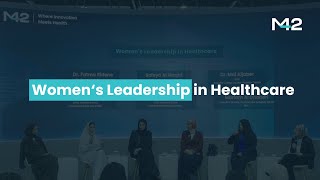 Women's Leadership in Healthcare | M42