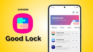 Samsung Good Lock Telefonunu Baştan Yarat