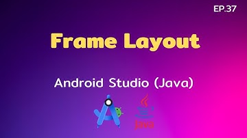 Android Studio Tutorial EP.37 Frame Layout  | [Control C]