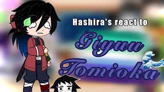 • Hashira's react to Giyuu Tomioka • TW: Angst, SaneGiyuu, Cringey😭• VIDEOS ARE NOT MINE• Read Desc