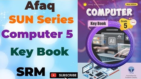 Afaq sun Series computer 5 Keybook | Sun Series computer class 5 New edition | SRM | SNC | 2DP