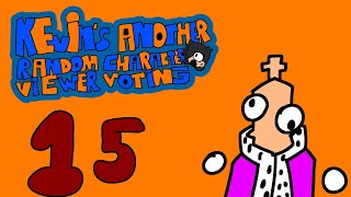 Kevin’s Another Random Character Viewer Voting Episode 15