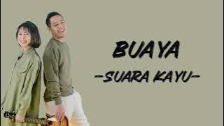 Suara Kayu - Buaya (Lirik/Lyric Lagu Indonesia)