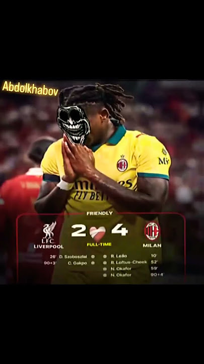 Ac Milan 😂❤️‍🩹 #acmilan #liverpool #football #edit #funny #funk #friendlymatch