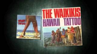 Video thumbnail of "The Waikiki s -  Hawaii Tattoo -"