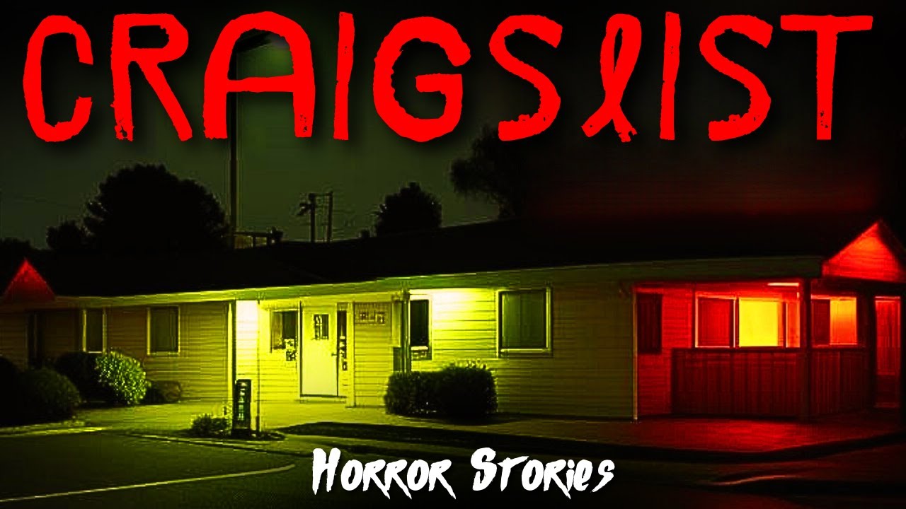 13 True Craigslist Horror Stories That Will Haunt Your Nights YouTube