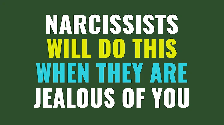 Narcissists will do this when they are jealous of you | NPD | Narcissism - DayDayNews