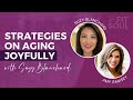 Strategies on aging joyfully with suzy blanchard and amy ramsey