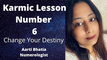 Karmic Lesson Number 6  ,Learn your Number Change your Destiny ,Missing Number