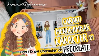 DRAW WITH ME | Menggambar Karakter di Procreate (How I Draw A Character)