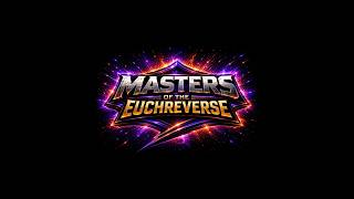 Infinity League: Masters of the Euchreverse (W7) - Carl POV