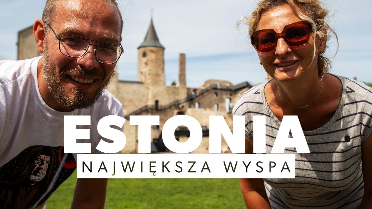 Estonia. Co zobaczyć na największej wyspie Saremie. Wenecja Północy - Haapsalu.