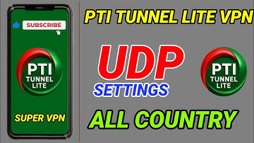 How To Setup PTI TUNNEL LITE VPN with all country UDP settings for Secure Browsing 
