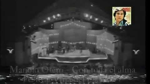 Manolo Otero - Con toda el alma (Videos del recuerdo)
