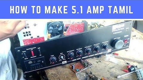 How To Make 5.1 Hometheater Amplifier Bluetooth STK 4191 x 4 in Tamil Full Explained Full HD 1080