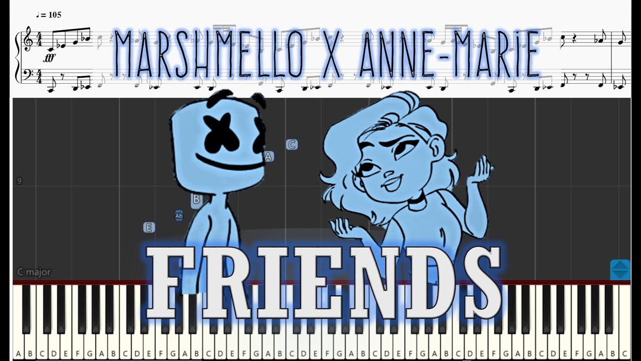 Marshmello X Anne Marie Friends Piano Tutorial W Sheets Youtube