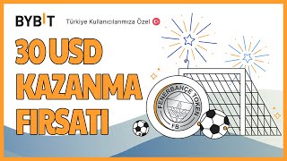 Bybit 30 Usdt Çekilebilir Airdrop Bybit Fenerbahçe Token İnternetten Para Kazanma