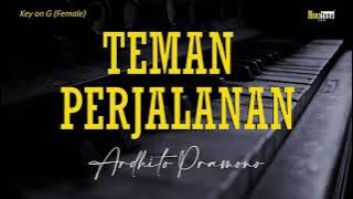 Ardhito Pramono - Teman Perjalanan‼️ Female Key (KARAOKE/LIRIK/INSTRUMENTAL/ACOUSTIC)