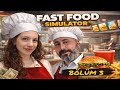 MeL'tem İLE  FAST FOOD SİMULATÖR  | BÖLÜM 3 YEMEYEN KALMASIN