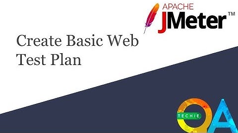 Learn JMeter || Jmeter - Create Basic web test plan