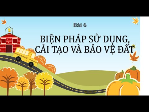 Video: Làm Thế Nào để Bảo Vệ đất