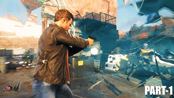 Quantum Break Real Action | Time is Power | Part -1