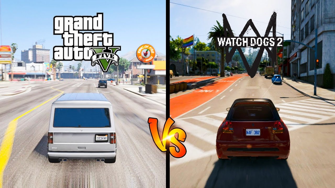 GTA 5 Vs Watch Dogs 2 Which Is Best YouTube 